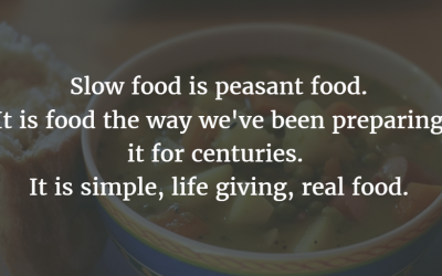 Slow food is peasant food